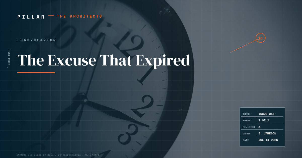 The Excuse That Expired